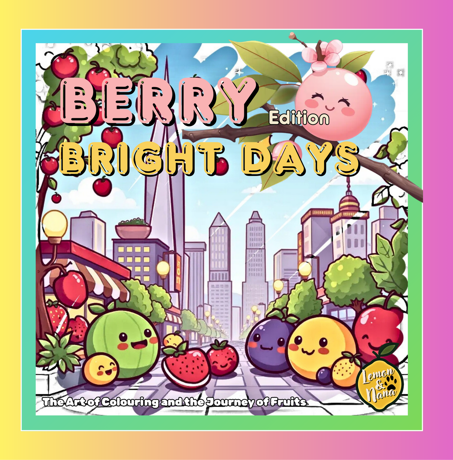 Berry Bright Days